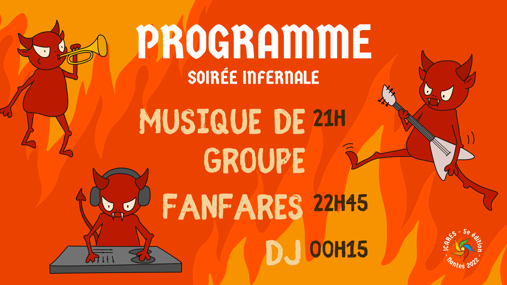 Épreuve Musique de groupe à 21h, puis épreuve fanfare à 22h45, et enfin animation le reste de la soirée par les DJ à partir de 00h15